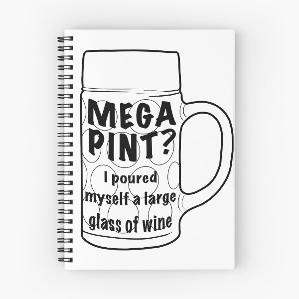 Item preview, Copy of Mega pint? I poured myself a large glass designed and sold by DesignsBySaxton.
