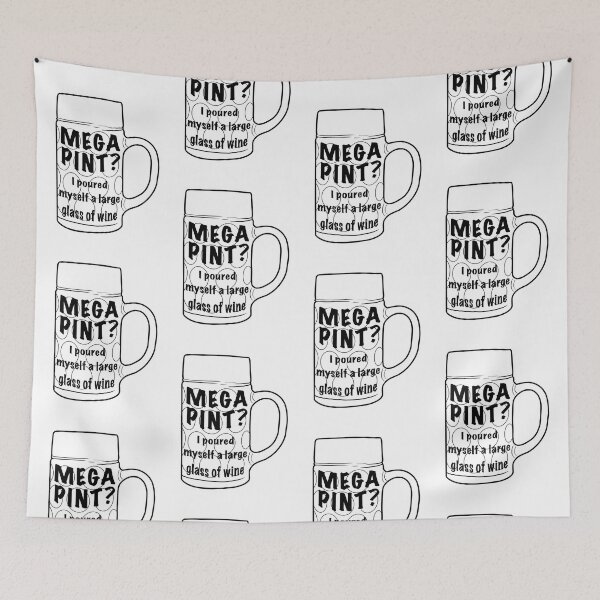 Item preview, Copy of Mega pint? I poured myself a large glass designed and sold by DesignsBySaxton.