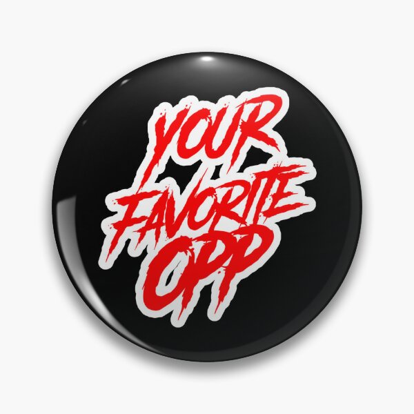 Item preview, Your Favorite Opp designed and sold by DIRTYDUNNZ.