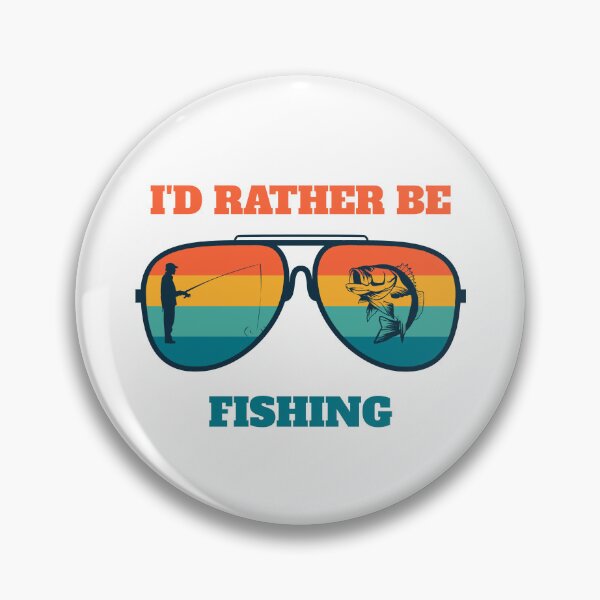 Item preview, I'd Rather Be Fishing designed and sold by The Jackalope.