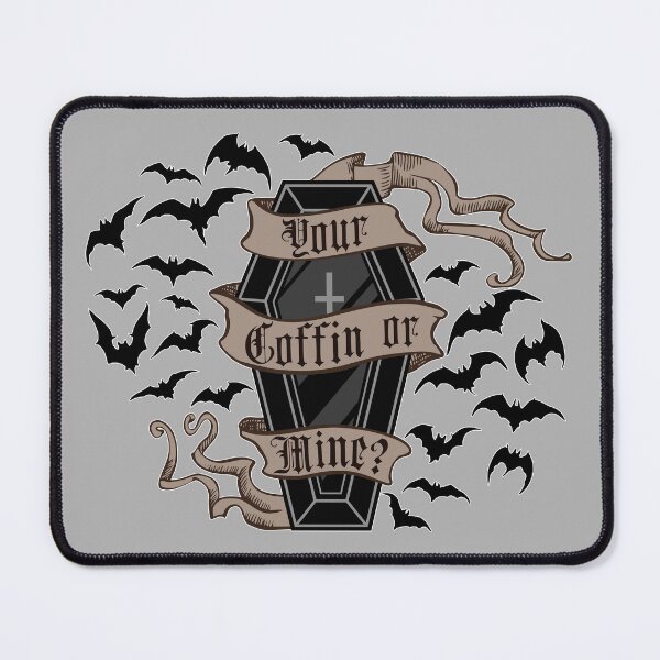 Item preview, Your Coffin or Mine designed and sold by RavenWake.