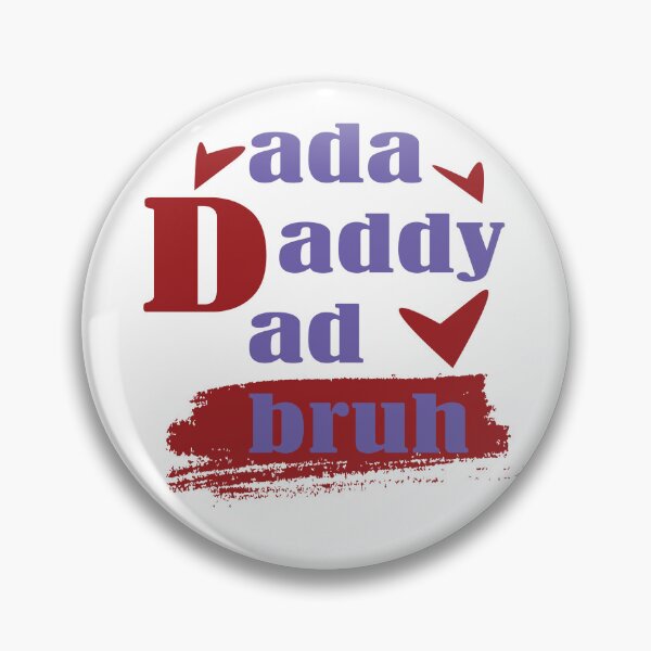 Item preview, Dada daddy dad bruh designed and sold by Mayelshehawy.