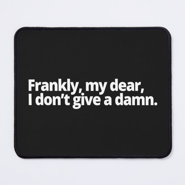 Item preview, Frankly, my dear, I don't give a damn. designed and sold by WittyChest.