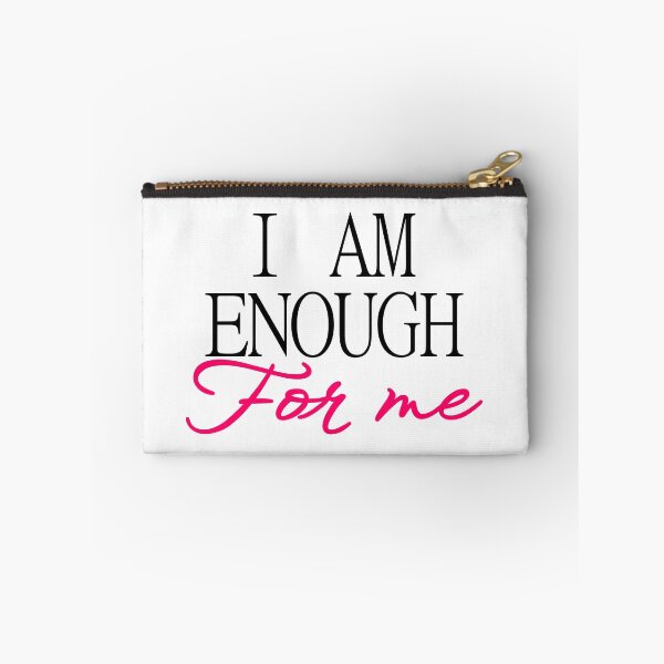 Item preview, I Am Enough For Me designed and sold by john-ess.
