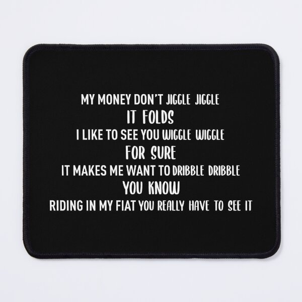 Item preview, Money Don't Jiggle Jiggle (White) - Meme Trend designed and sold by FilipeFerreira.