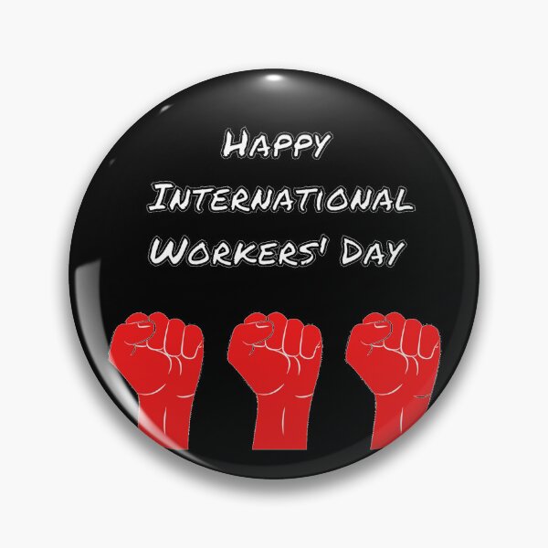 Item preview, International Workers' Day designed and sold by SN-DesignShop.