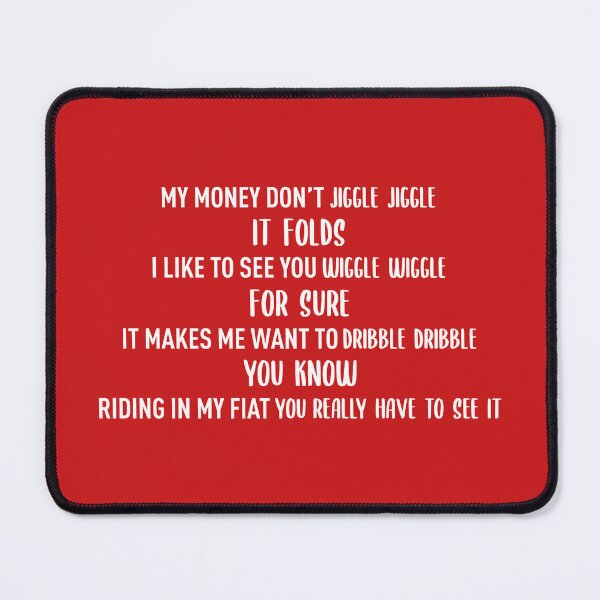 Item preview, Money Don't Jiggle Jiggle (Red BG) - Meme Trend designed and sold by FilipeFerreira.