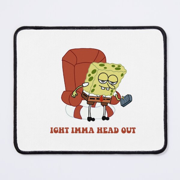 Item preview, ight imma head out SpongeBob designed and sold by Avigailsella.