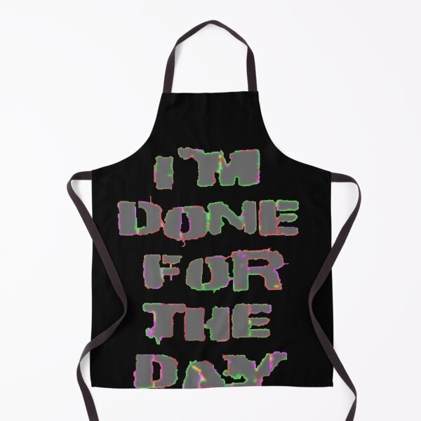 Item preview, I'm done for the day #12 TM designed and sold by Jenipher Kemp.