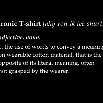 Artwork thumbnail, Ironic T-shirt definition (version 2) by BenCowanArt
