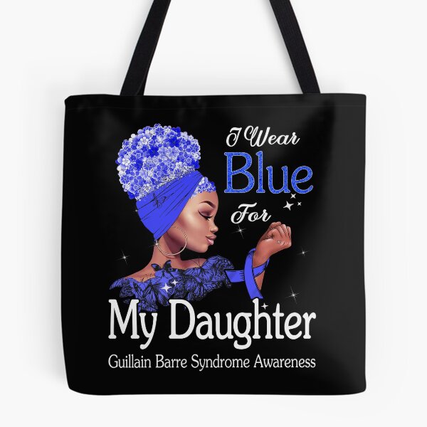 Item preview, Guillain Barre Syndrome Awareness Black Girl I Wear Blue For My Daughter designed and sold by tenjun16.