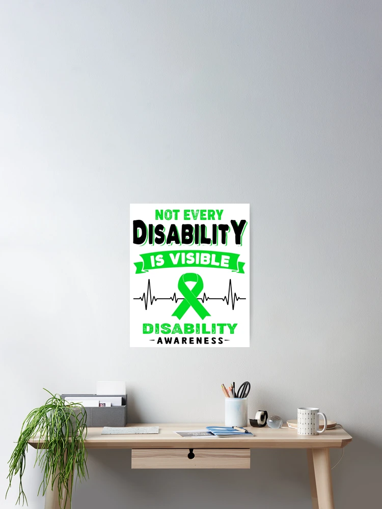 Thumbnail 2 of 3, Poster, Disability Awareness - Not Every Disability Is Visible designed and sold by RidnerStore.