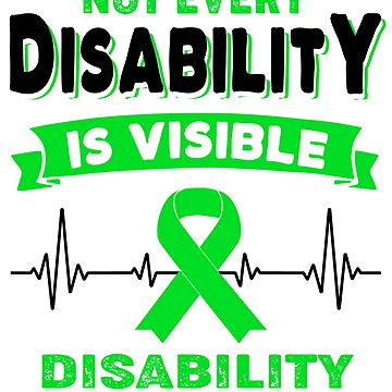 Artwork thumbnail, Disability Awareness - Not Every Disability Is Visible by RidnerStore