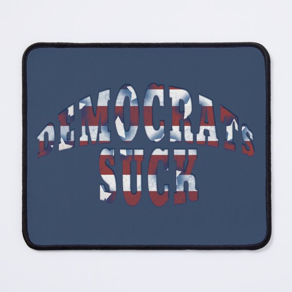Item preview, Distressed Style Red White Blue Stars Stripes DEMOCRATS SUCK designed and sold by carolina1.