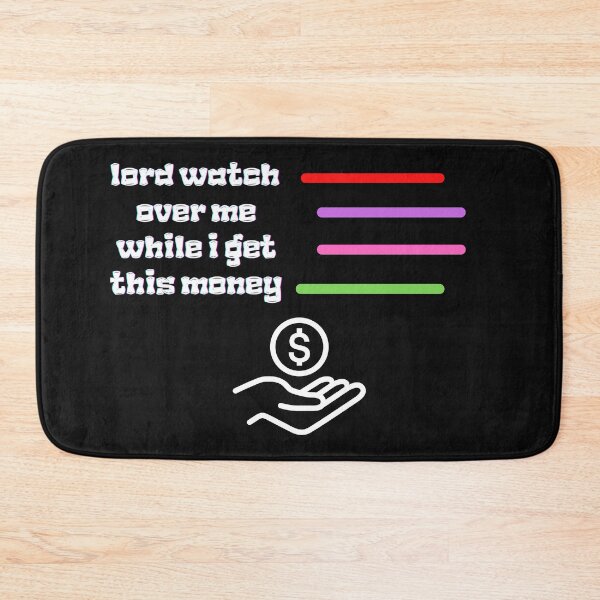 Item preview,  lord watch over me while i get this money designed and sold by yassminishop.