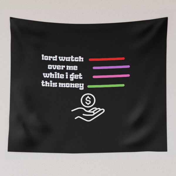 Item preview,  lord watch over me while i get this money designed and sold by yassminishop.