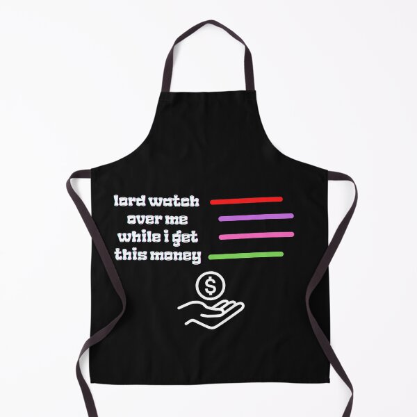 Item preview, lord watch over me while i get this money designed and sold by yassminishop.