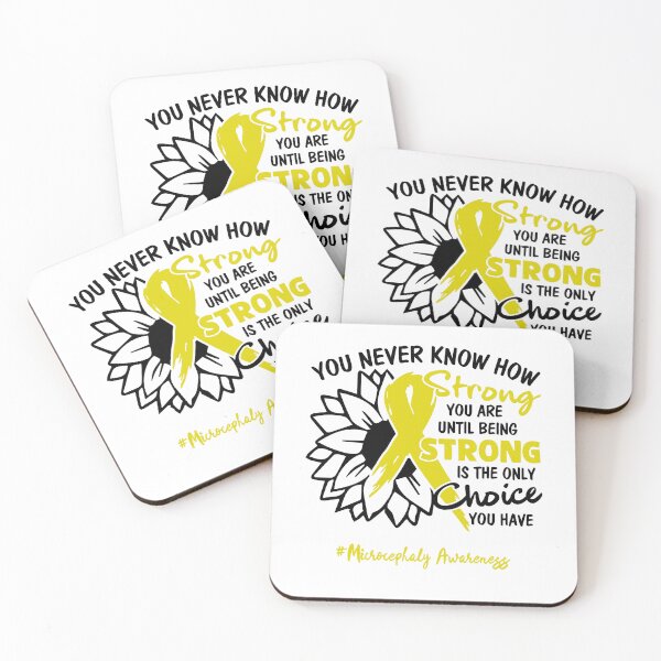 Item preview, Microcephaly Awareness - You never know how STRONG you are until being STRONG is the only CHOICE you have designed and sold by Aaron309.
