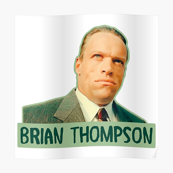 “Brian Thompson / Actor” Poster for Sale by Cuttintees | Redbubble