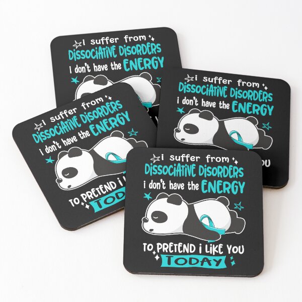 Item preview, Dissociative Disorders Awareness - I suffer from Dissociative Disorders i do not have the ENERGY to pretend i like you TODAY designed and sold by Hilten.