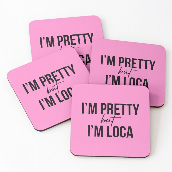 Item preview, I'm pretty but i'm loca designed and sold by LatinoPower.