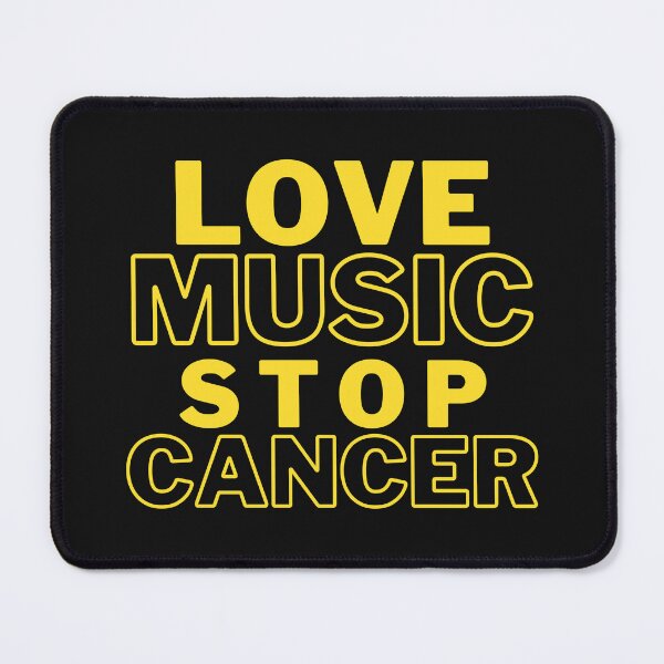 Item preview, love music stop cancer 3 designed and sold by aprajoos.