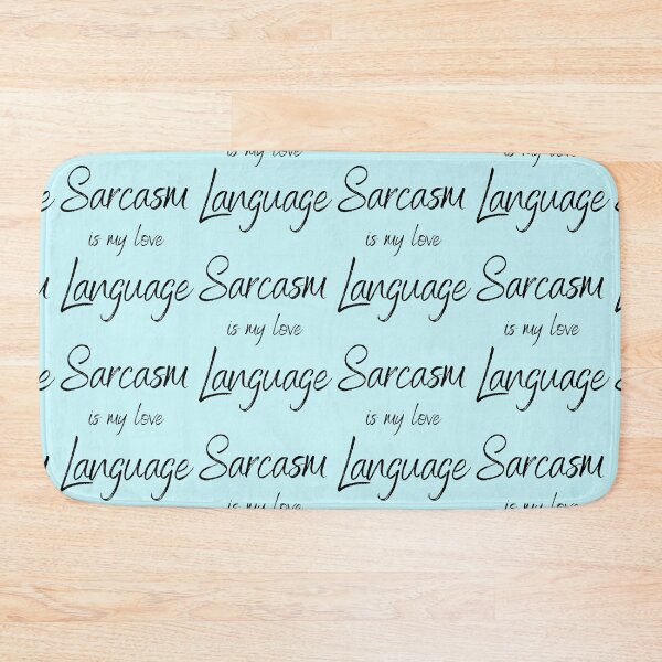 Item preview, Sarcasm Is My Love Language designed and sold by joysandone.