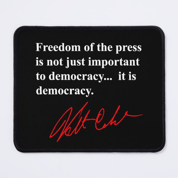 Item preview, Freedom of the press is not just important to democracy, it is democracy. 3 designed and sold by Thelittlelord.
