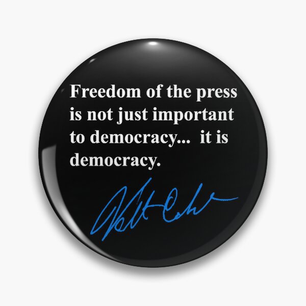 Item preview, Freedom of the press is not just important to democracy, it is democracy. 4 designed and sold by Thelittlelord.