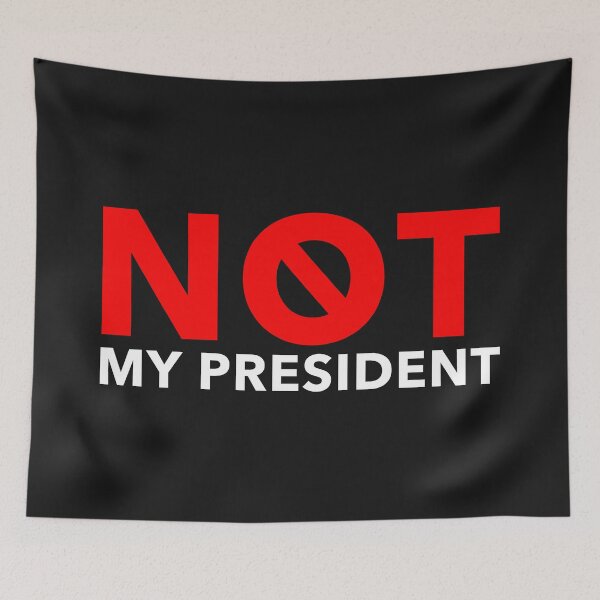Item preview, NOT MY PRESIDENT designed and sold by Thelittlelord.