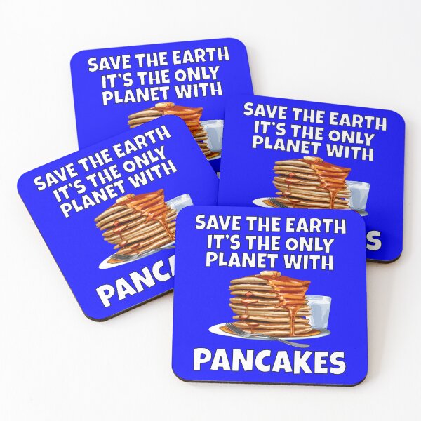 Item preview, Pancakes Lover Save The Earth It's The Only Planet With Pancakes designed and sold by fantasticdesign.