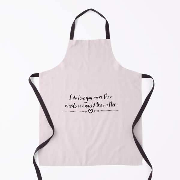 Item preview, I do love you more than words can wield the matter - William Shakespeare, King Lear designed and sold by violet-hope.