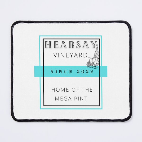 Item preview, Hearsay Vineyard- Home of the Mega Pint (Blue) designed and sold by TKimerer.
