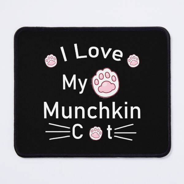 Item preview, I Love My Munchkin Cat designed and sold by Housestore.
