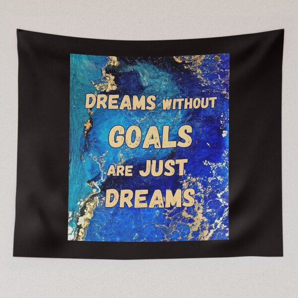 Item preview, dreams without goals are just dreams designed and sold by Azza-Mahmoud.