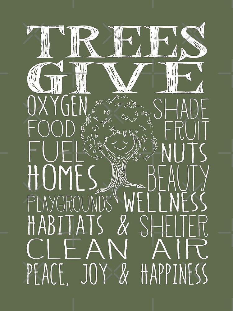 Lámina artística «Trees Give Oxygen, Food, Fuel, Homes Lindo