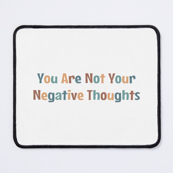 Item preview, You Are Not Your Negative Thoughts designed and sold by MOONINSPIRATION.