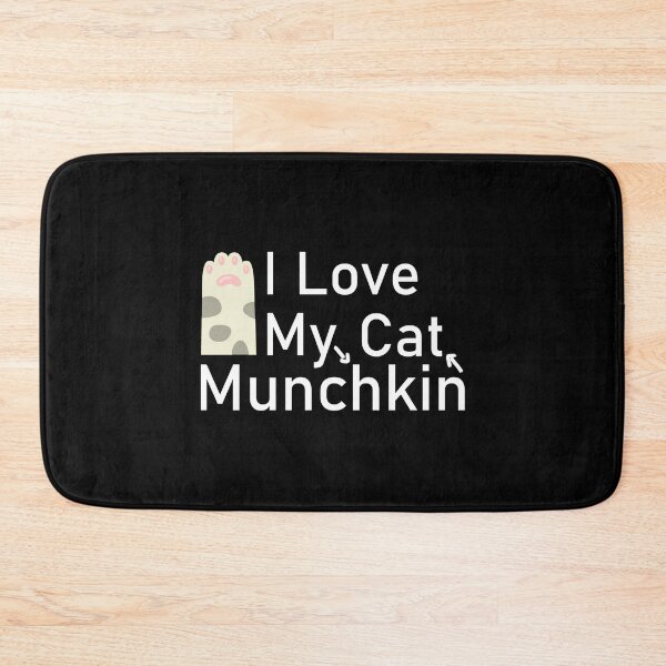 Item preview, I Love My Munchkin Cat designed and sold by Housestore.
