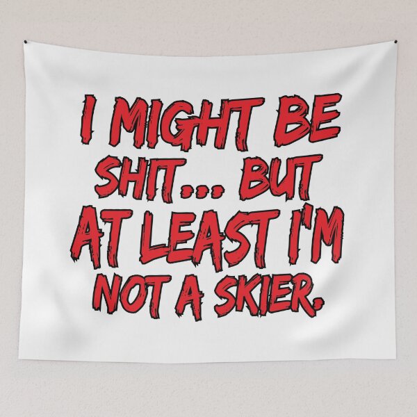 Item preview, Snowboard Sticker at least I'm not a skier (funny sarcastic snowboarding) designed and sold by retro10.