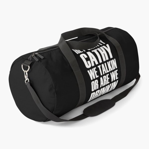 Item preview, Hey Chatty Cathy We Talkin Or Are Drinkin  designed and sold by bjakpaypal.