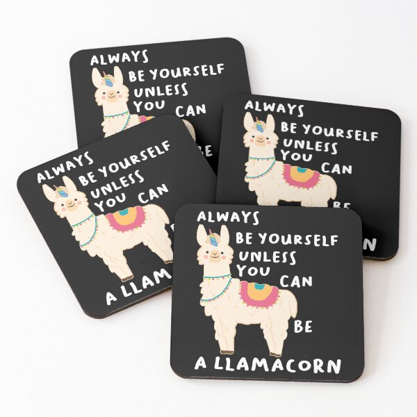 Item preview, Always Be Yourself Unless You Can Be A Llamacorn designed and sold by Housestore.