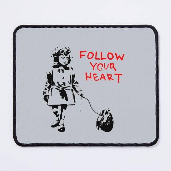 Item preview, Banksy Follow Your Heart designed and sold by SarahHoltie.