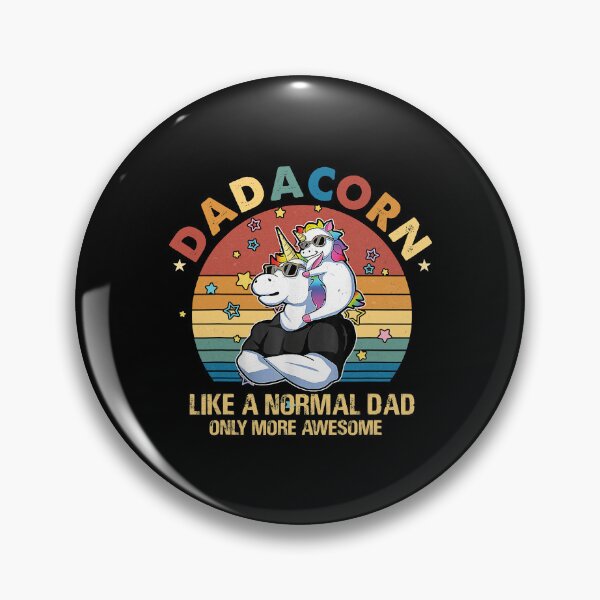 Item preview, Dadacorn Like A Normal Dad Only More Awesome Gifts designed and sold by BernardMurray.