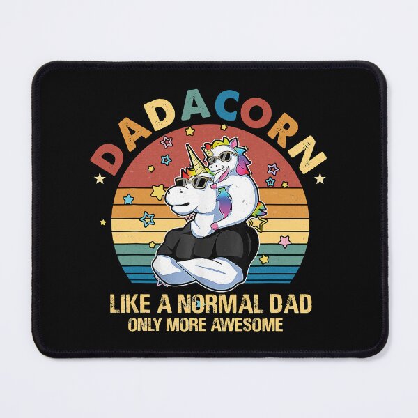Item preview, Dadacorn Like A Normal Dad Only More Awesome Gifts designed and sold by BernardMurray.