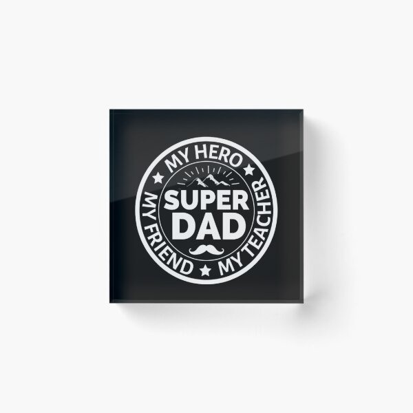 Item preview, Super Dad Is My Friend | My Dad Is Hero | My Dad Is My Teacher designed and sold by chetan786.