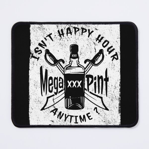 Item preview, Isn't Happy Hour Anytime? Shirt Mega Pint designed and sold by Tattoohouse.
