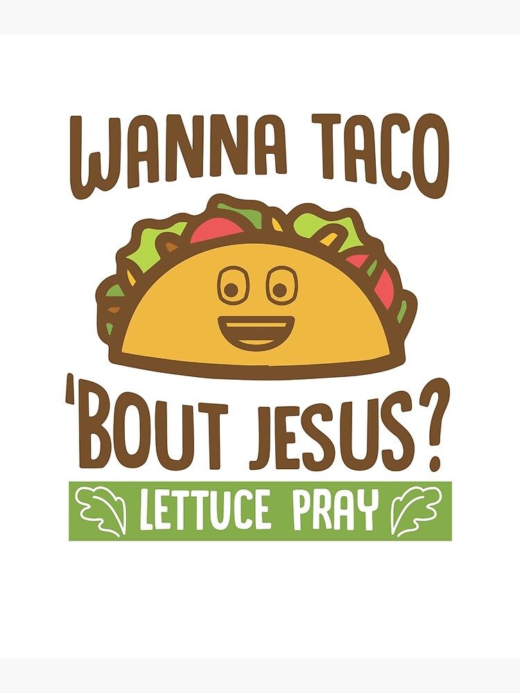 taco bout jesus