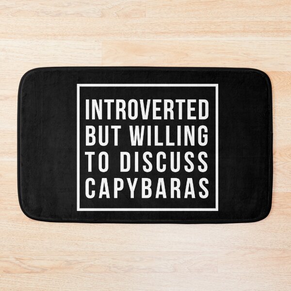 Item preview, Introverted but willing to discuss Capybaras designed and sold by AdelDa19.