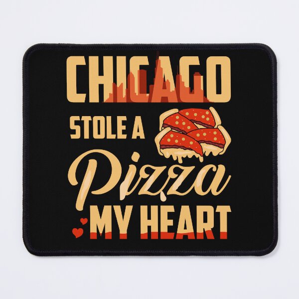 Item preview, Chicago Stole A Pizza My Heart designed and sold by Cityscape-Guy.