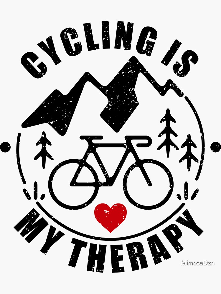 "Cycling Is My Therapy" Sticker by MimosaDzn Redbubble